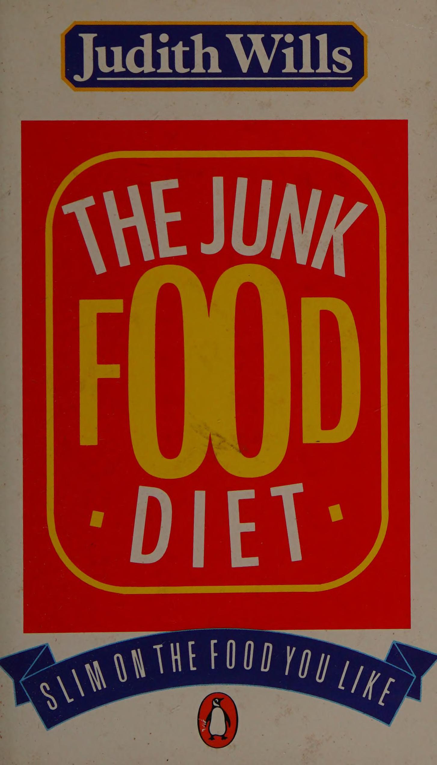 The junk food diet