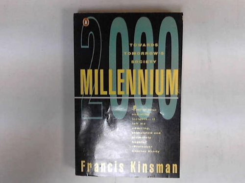 Millennium: Towards Tomorrow'S Society