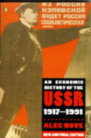 An Economic History Of The USSR: 1917-1991, 3rd Edition