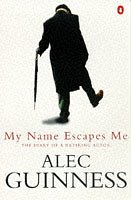 My Name Escapes Me: The Diary Of A Retiring Actor