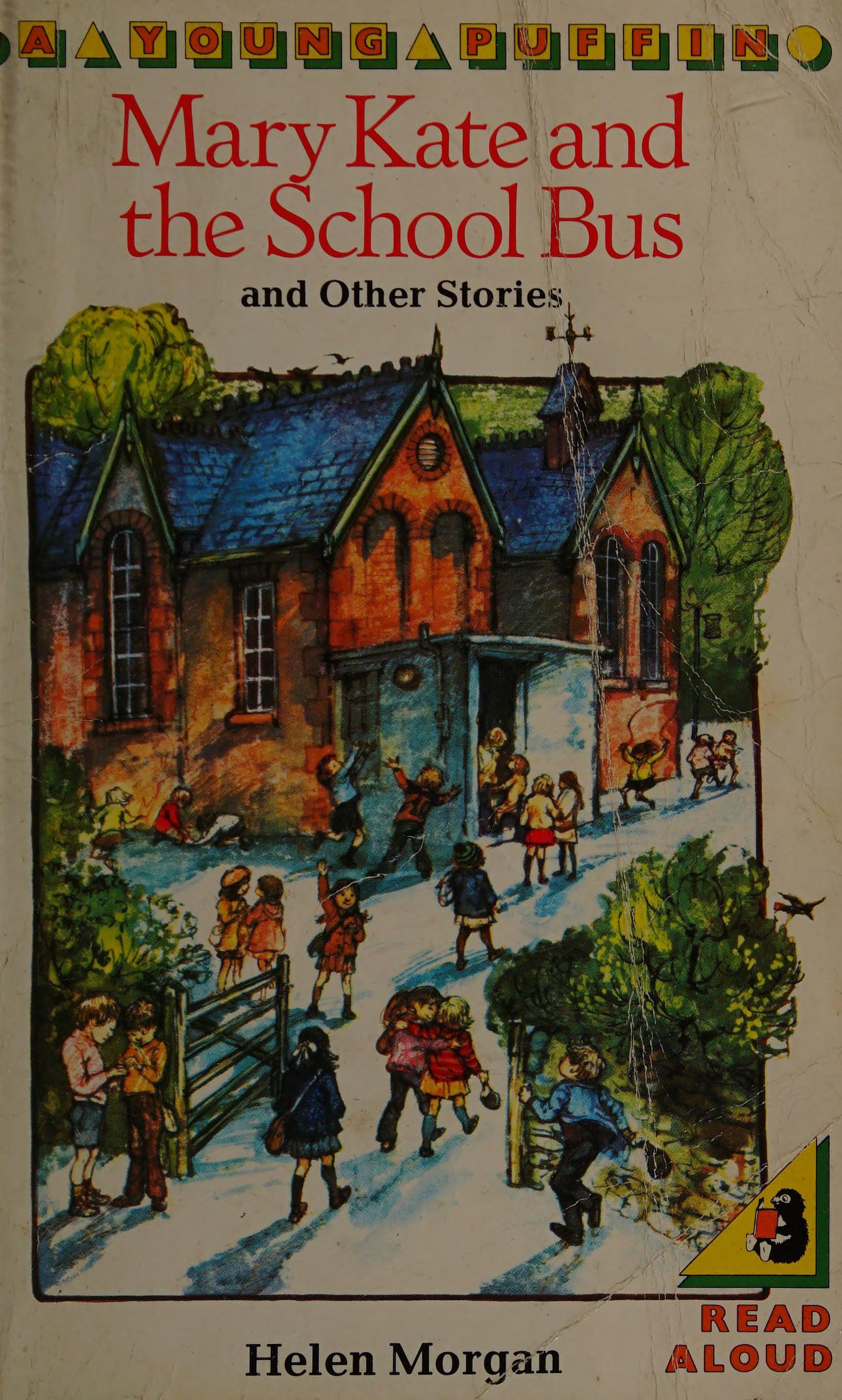 Mary Kate and the school bus, and other stories