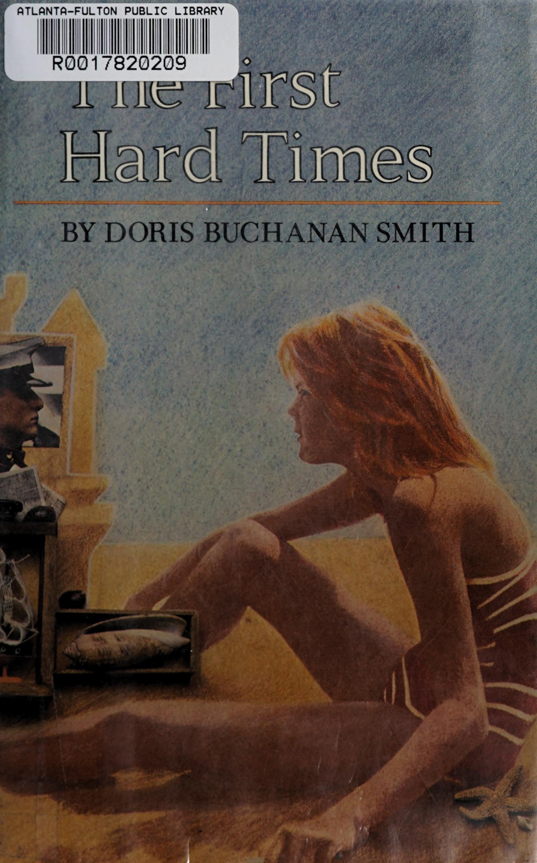 The First Hard Times
