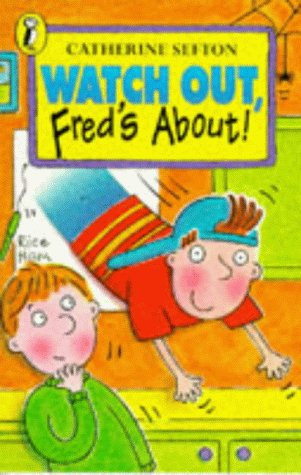Watch Out, Fred'S About