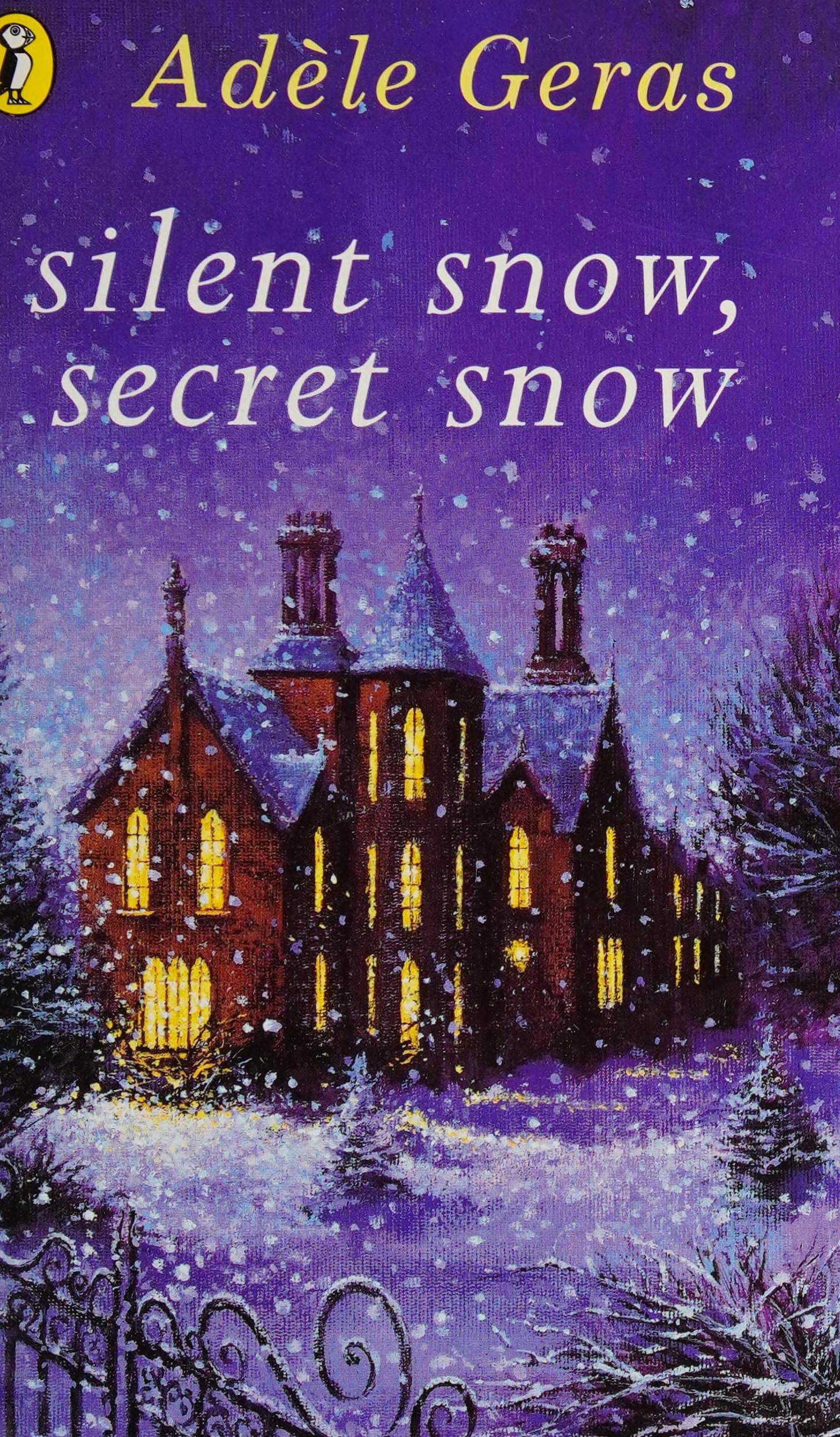 Silent Snow, Secret Snow