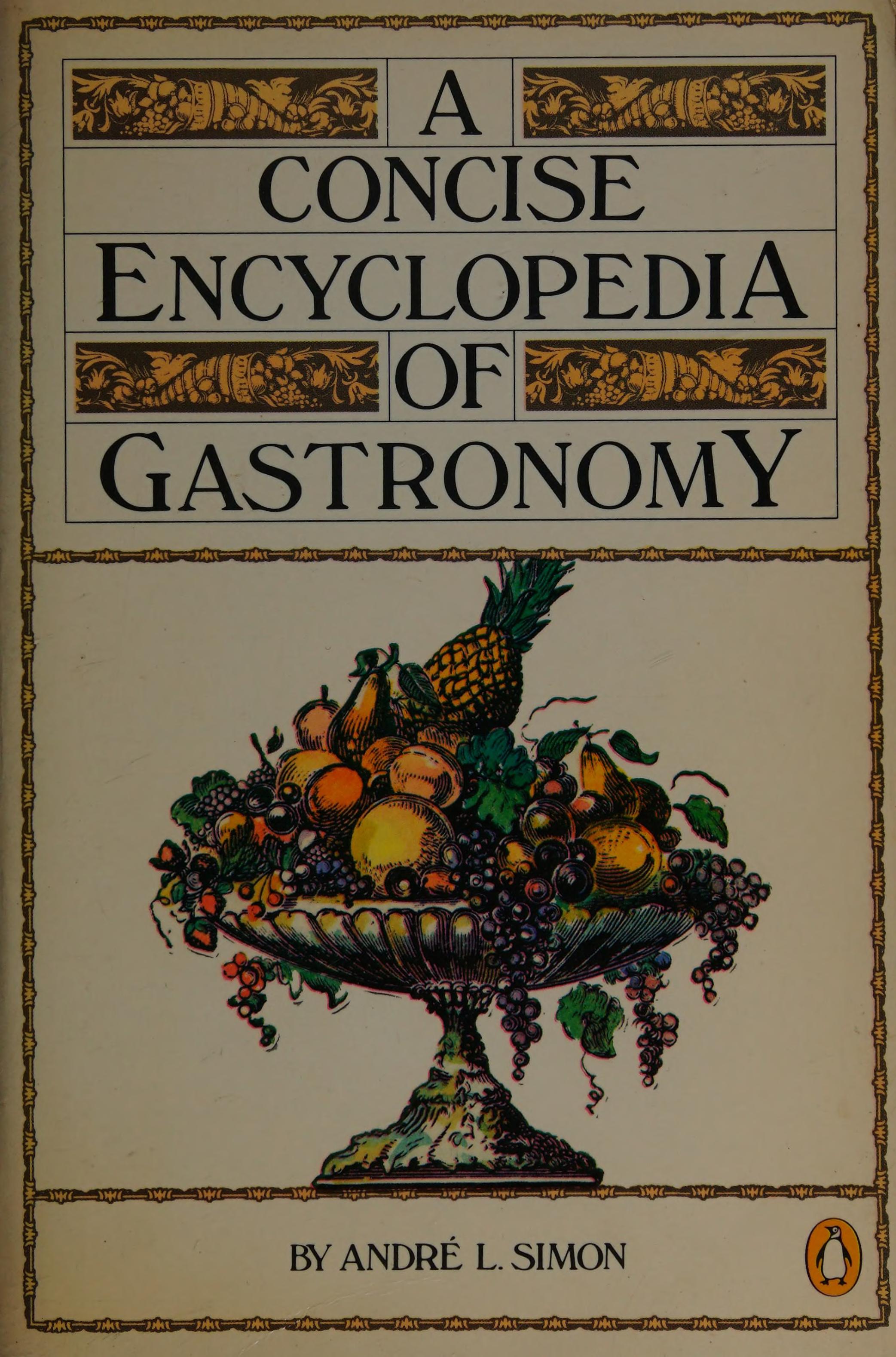 A Concise Encyclopaedia of Gastronomy