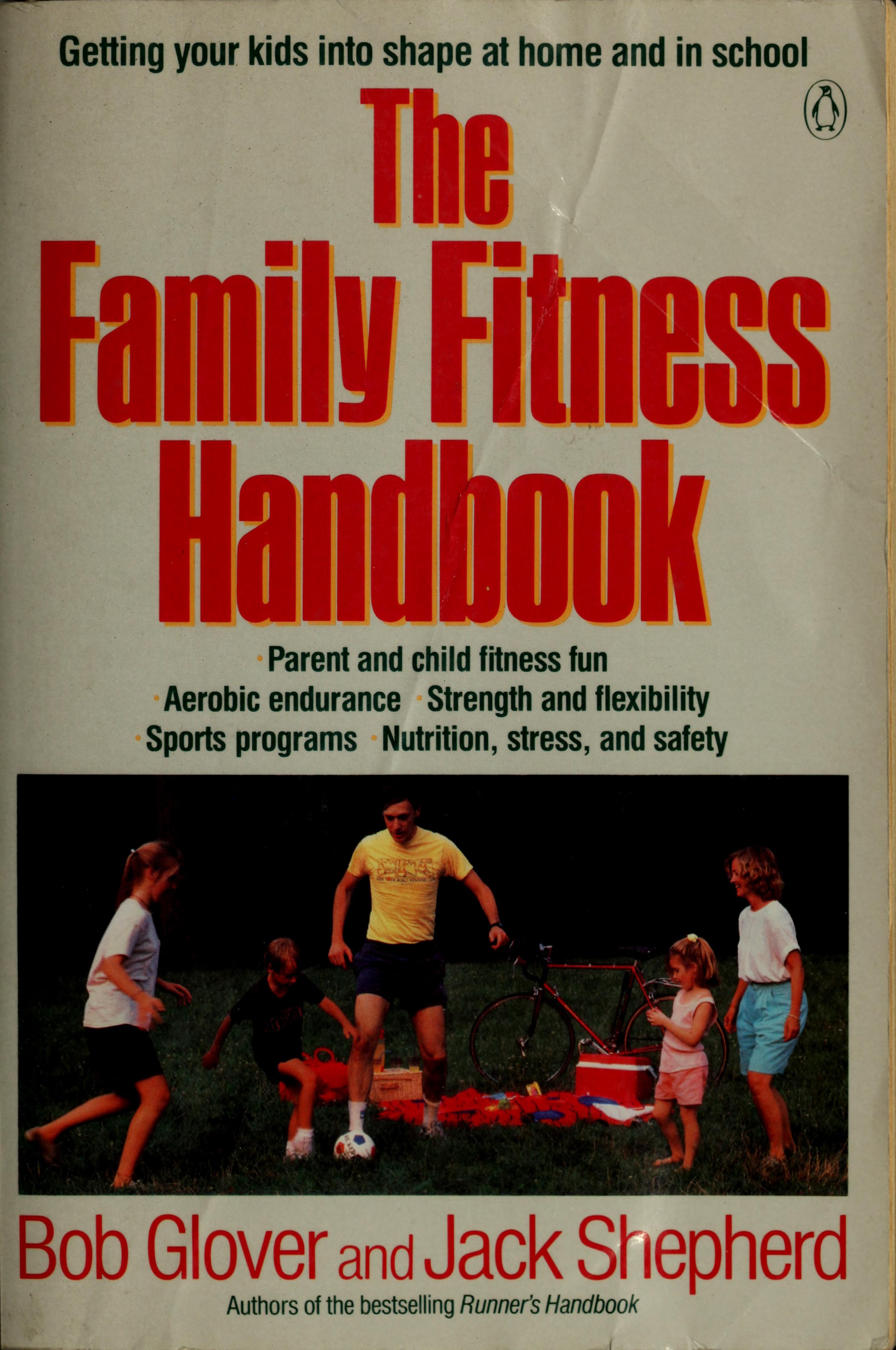 The family fitness handbook