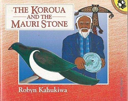 The Koroua and the mauri stone