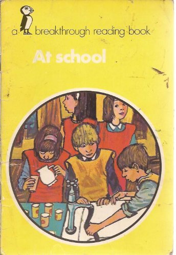 At School - Breakthrough - Yellow Series