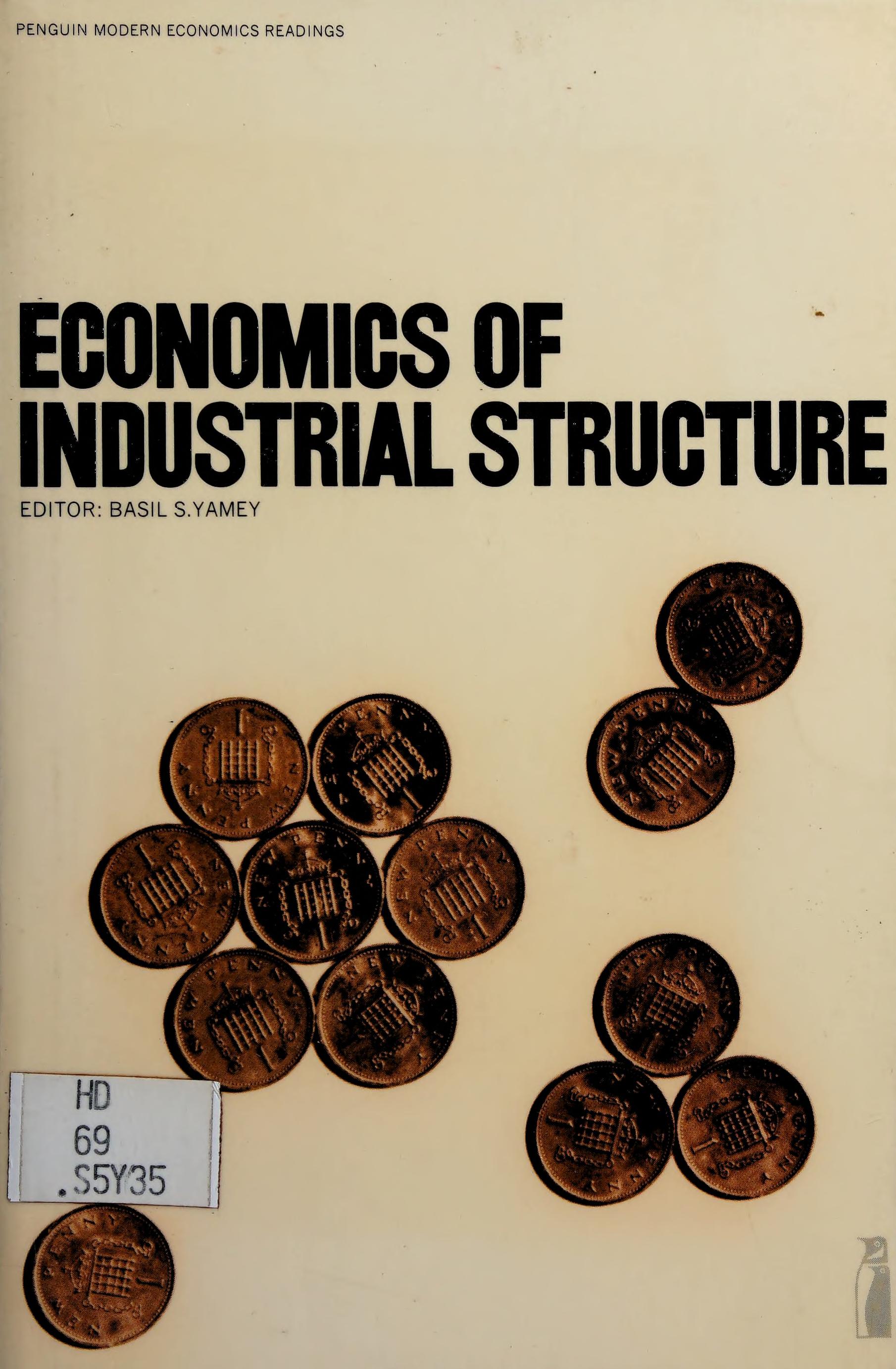 Economics Of Industrial Structure;: Selected Readings,