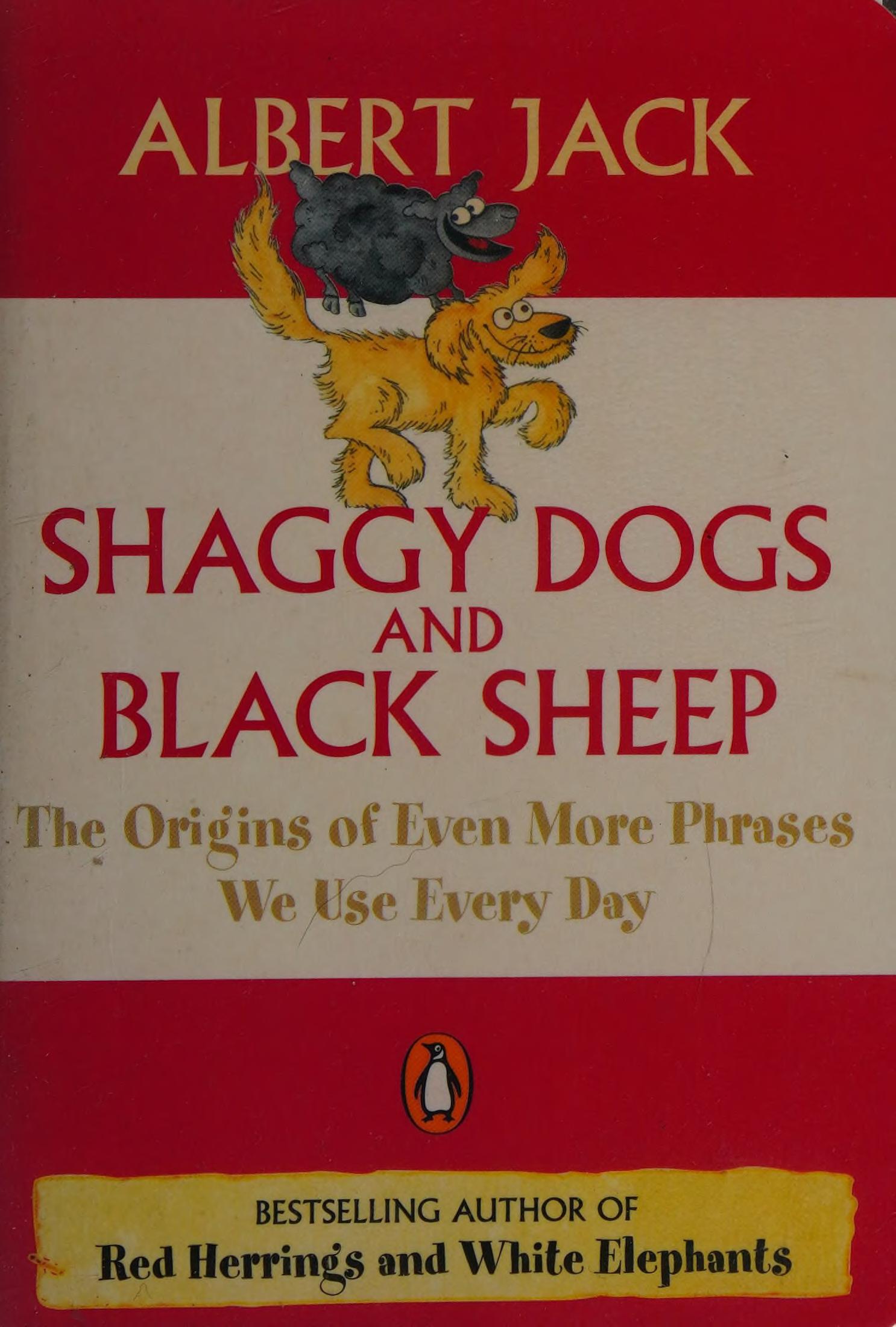 Shaggy Dogs and Black Sheep