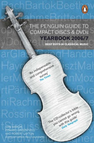 The Penguin Guide to Compact Discs and DVDs Yearbook 2006/07 Edition