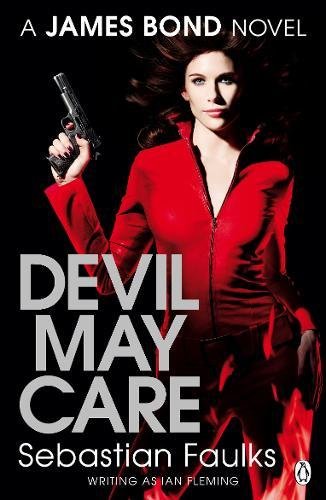 Devil May Care. Sebastian Faulks Writing as Ian Fleming by Sebastian Faulks, ISBN 9780141035451