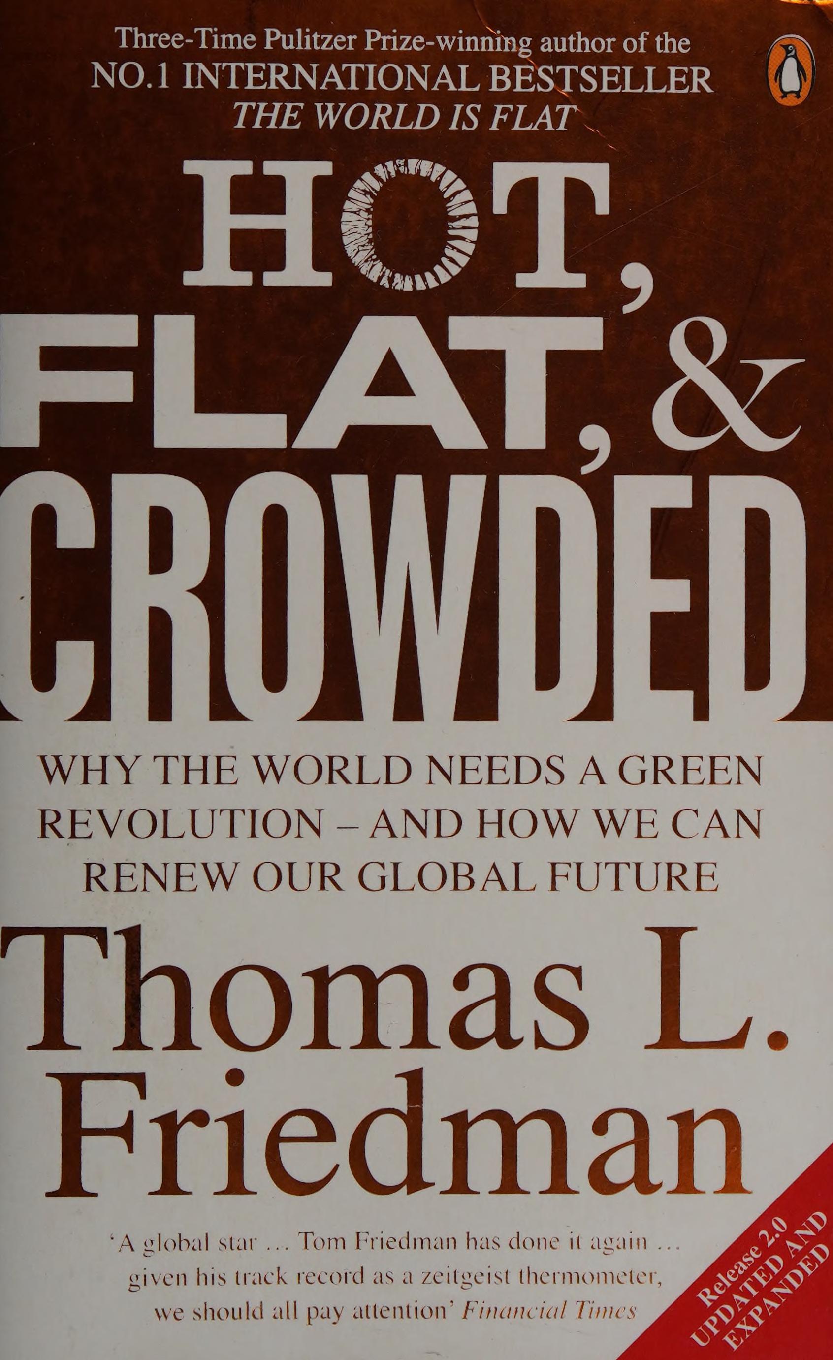 Hot, Flat And Crowded