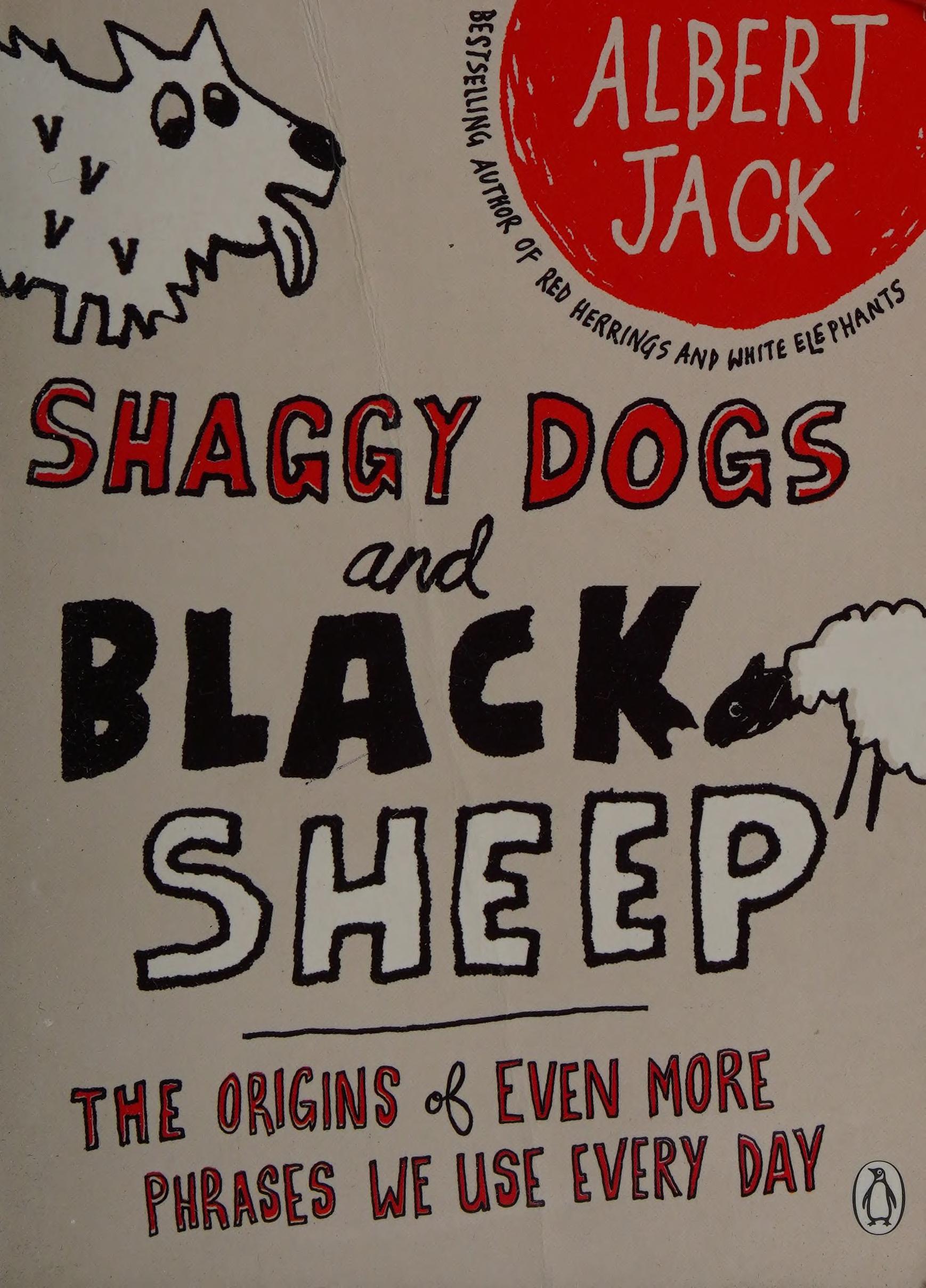 Shaggy Dogs and Black Sheep
