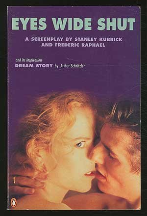 Eyes Wide Shut Screenplay and Dream Story