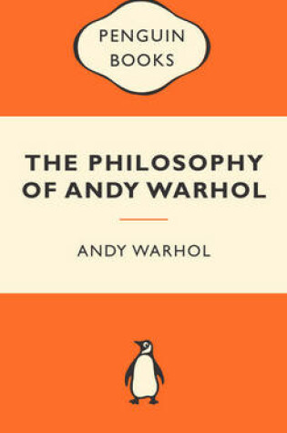 The Philosophy of Andy Warhol