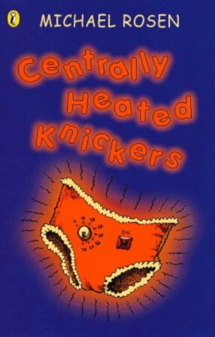 Centrally Heated Knickers