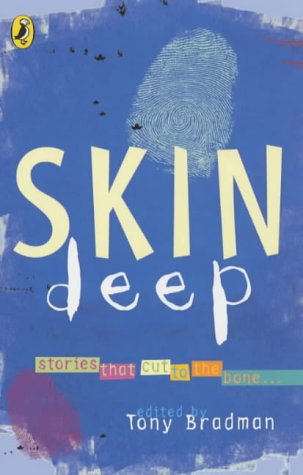 Skin Deep : A Collection Of Stories About Racism