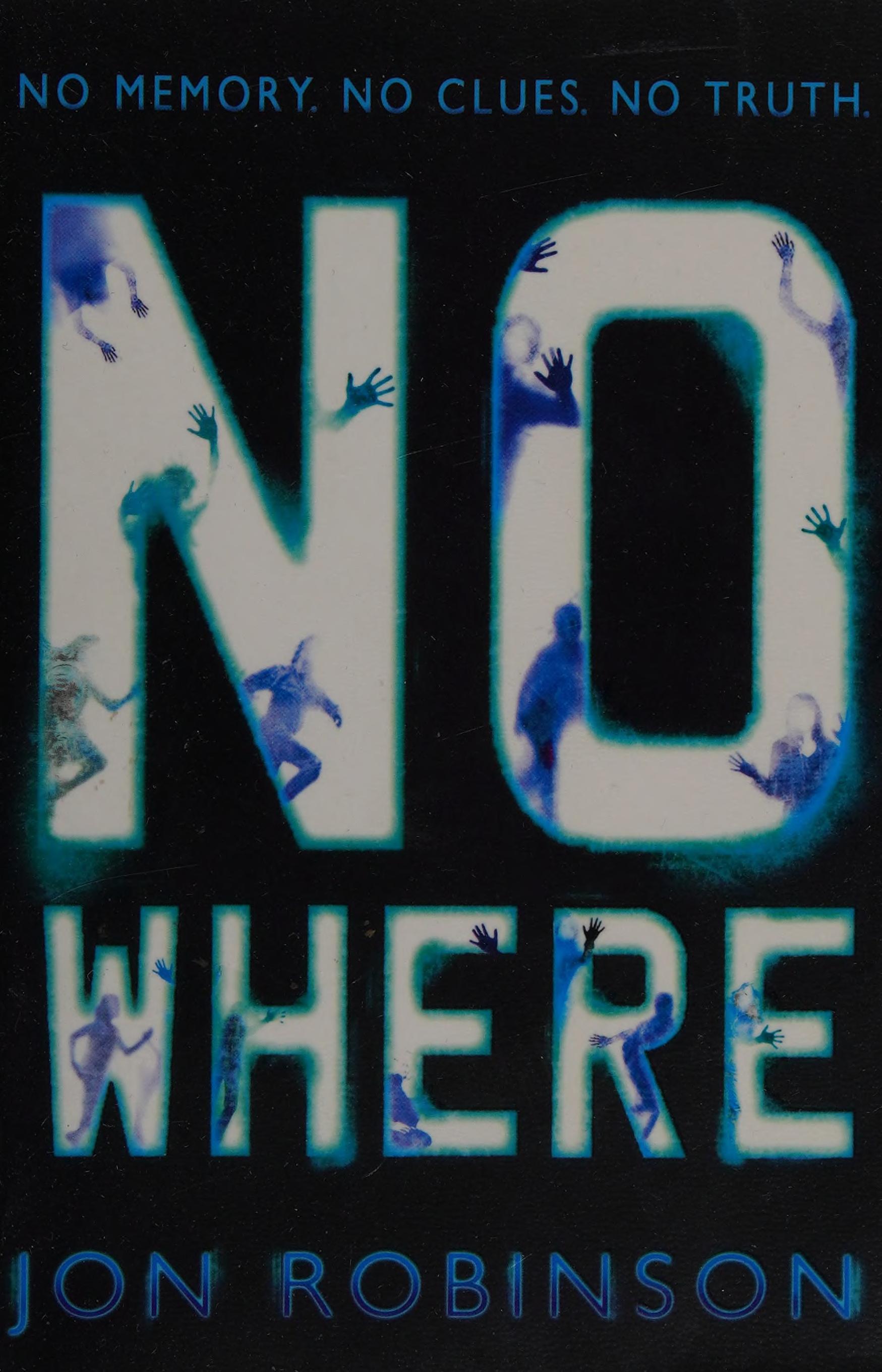 Nowhere Book 1 by Jon Robinson, ISBN 9780141346540