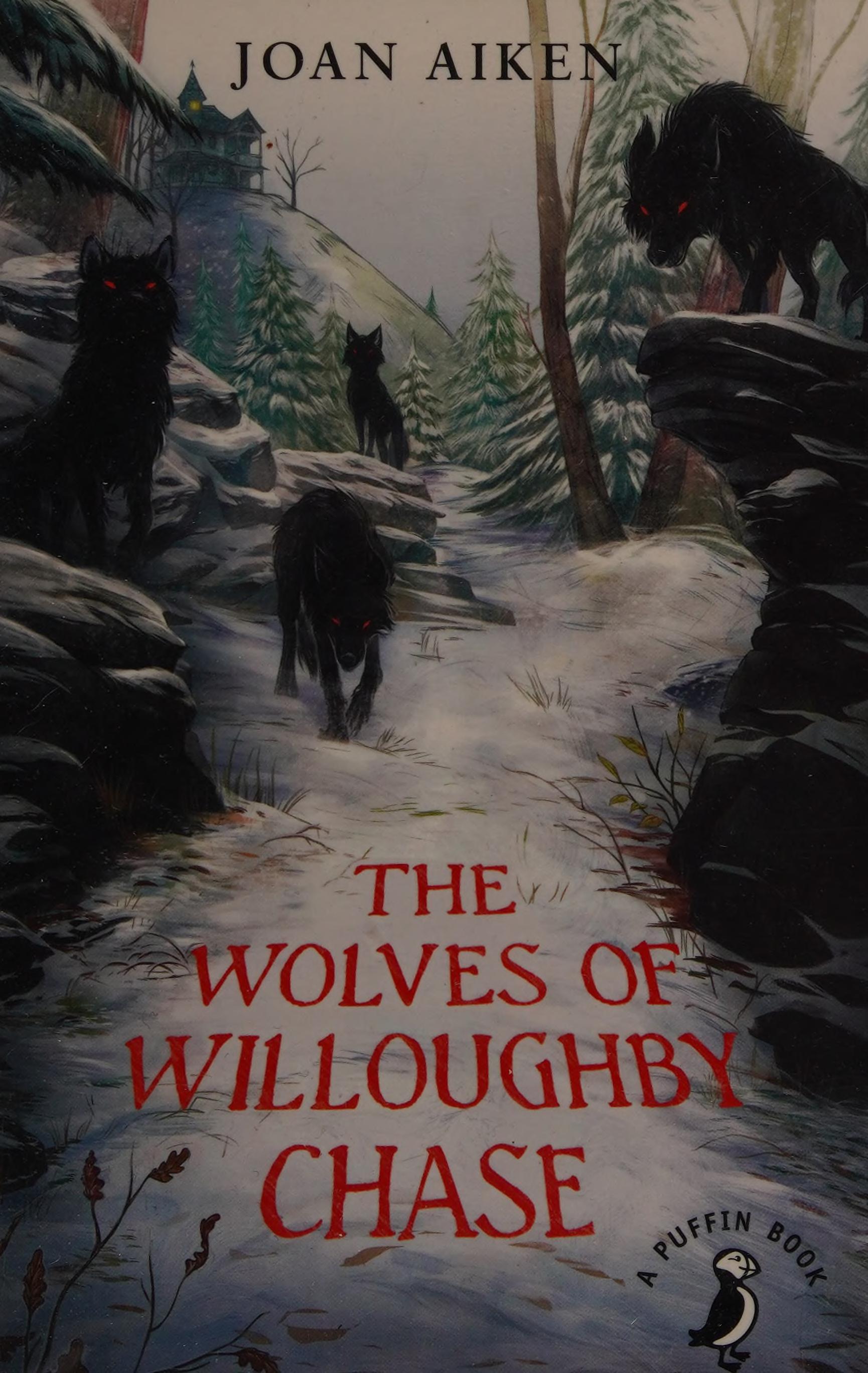 The Wolves of Willoughby Chase