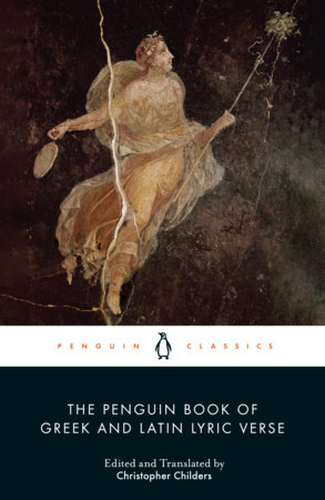 The Penguin Book Of Greek And Latin Lyric Verse