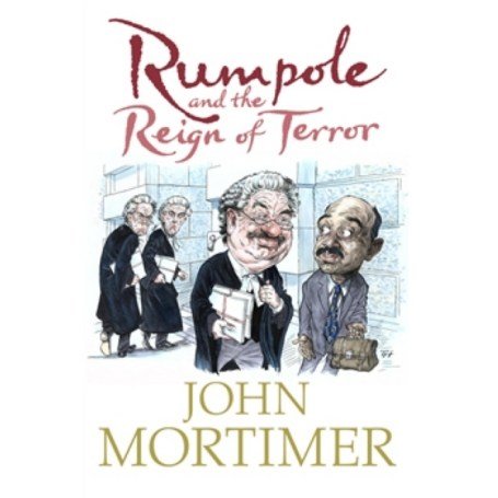 Rumpole and the Reign of Terror Abridged Compact Disc
