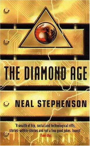 The Diamond Age by Neal Stephenson, ISBN 9780141886282