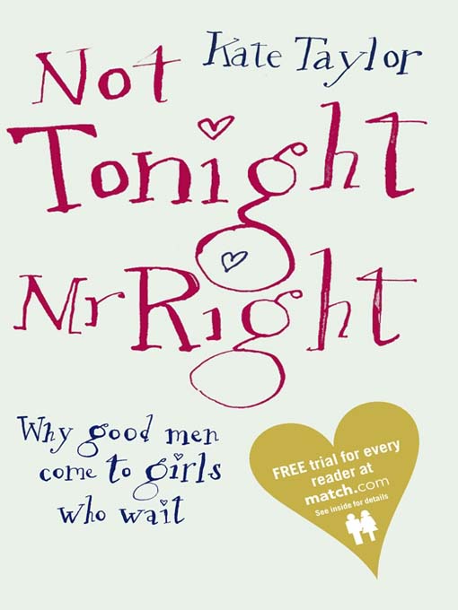 Not Tonight Mr Right