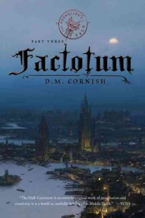 The Foundling's Tale, Part Three: Factotum