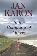 In The Company Of Others by Jan Karon and Karon, Jan, 1937-, ISBN 9780142428405