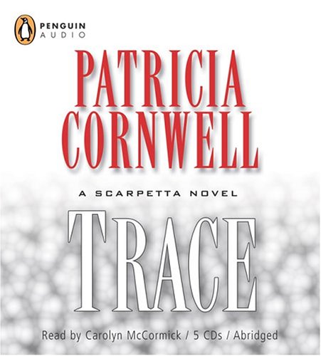 Trace by Patricia Cornwell, ISBN 9780142800867
