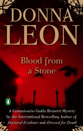 Blood from a Stone by Donna Leon, ISBN 9780143036982
