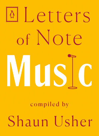 Letters Of Note: Music