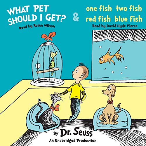What Pet Should I Get? And One Fish Two Fish Red Fish Blue Fish