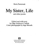 My Sister, Life and Other Poems