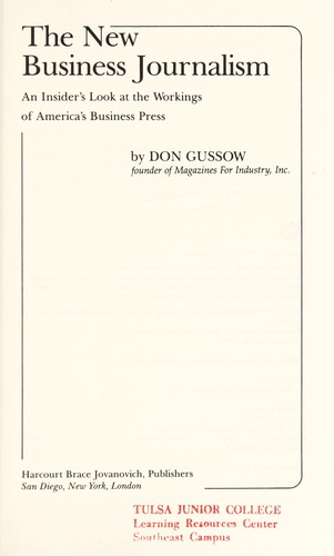 The New Business Journalism An Insider'S Look At The Workings Of America'S Business Press