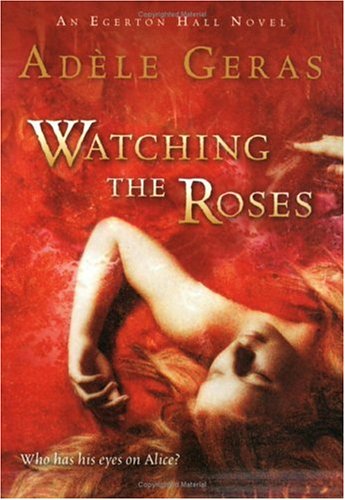 Watching the Roses