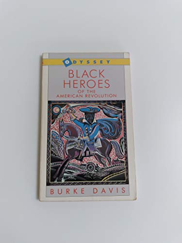 Black Heroes of the American Revolution