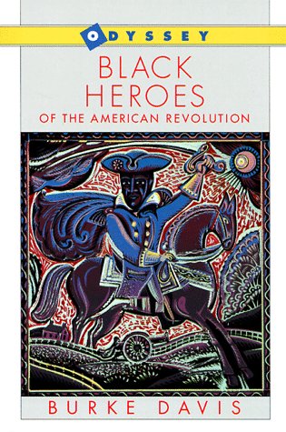Black Heroes of the American Revolution