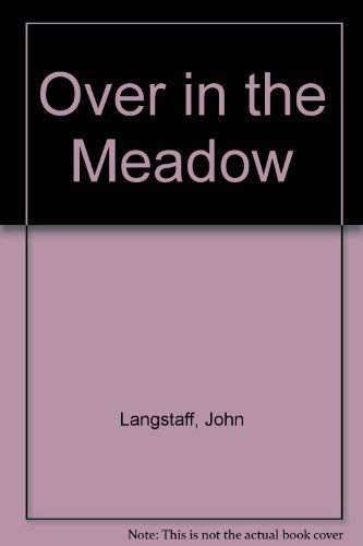 Over In The Meadow