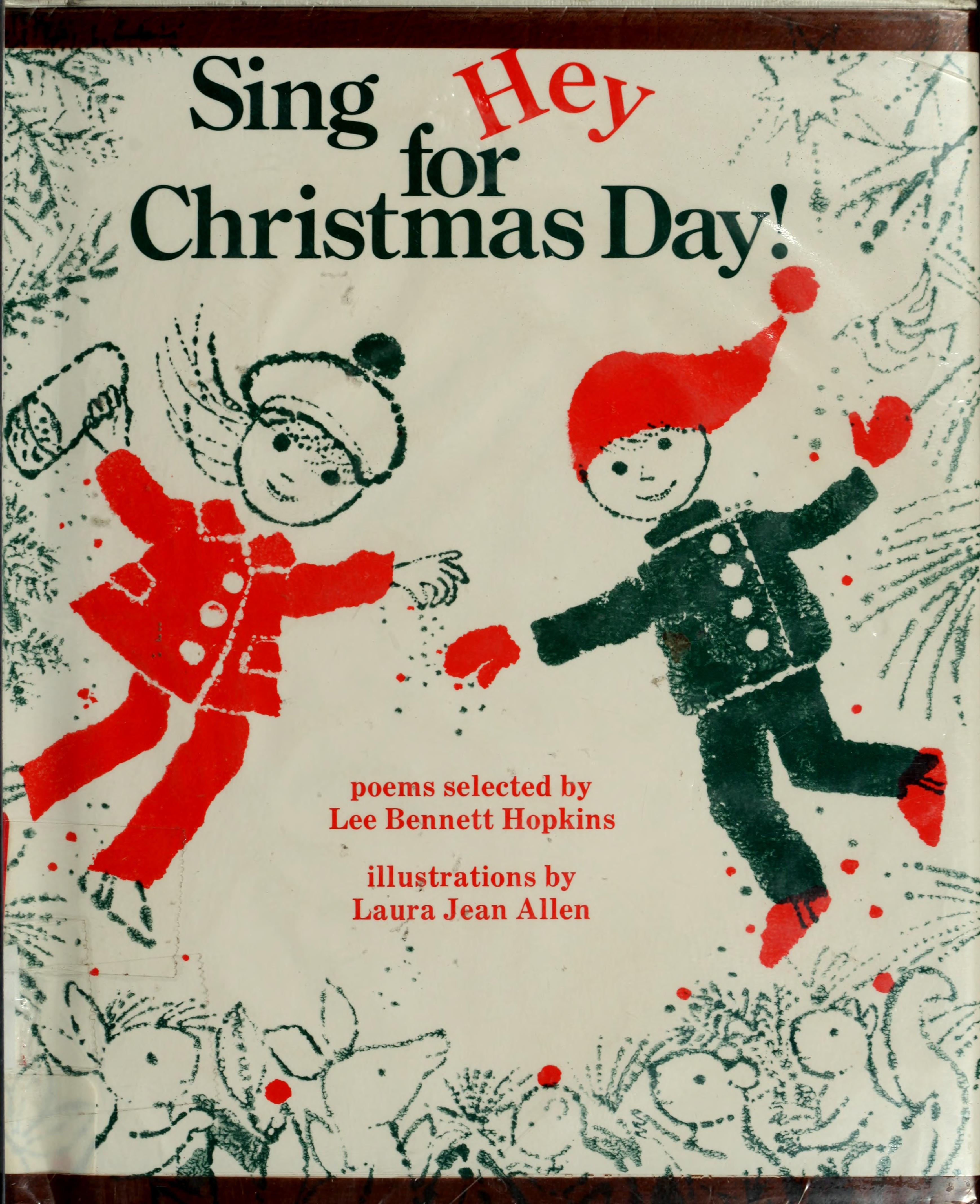 Sing Hey for Christmas Day!