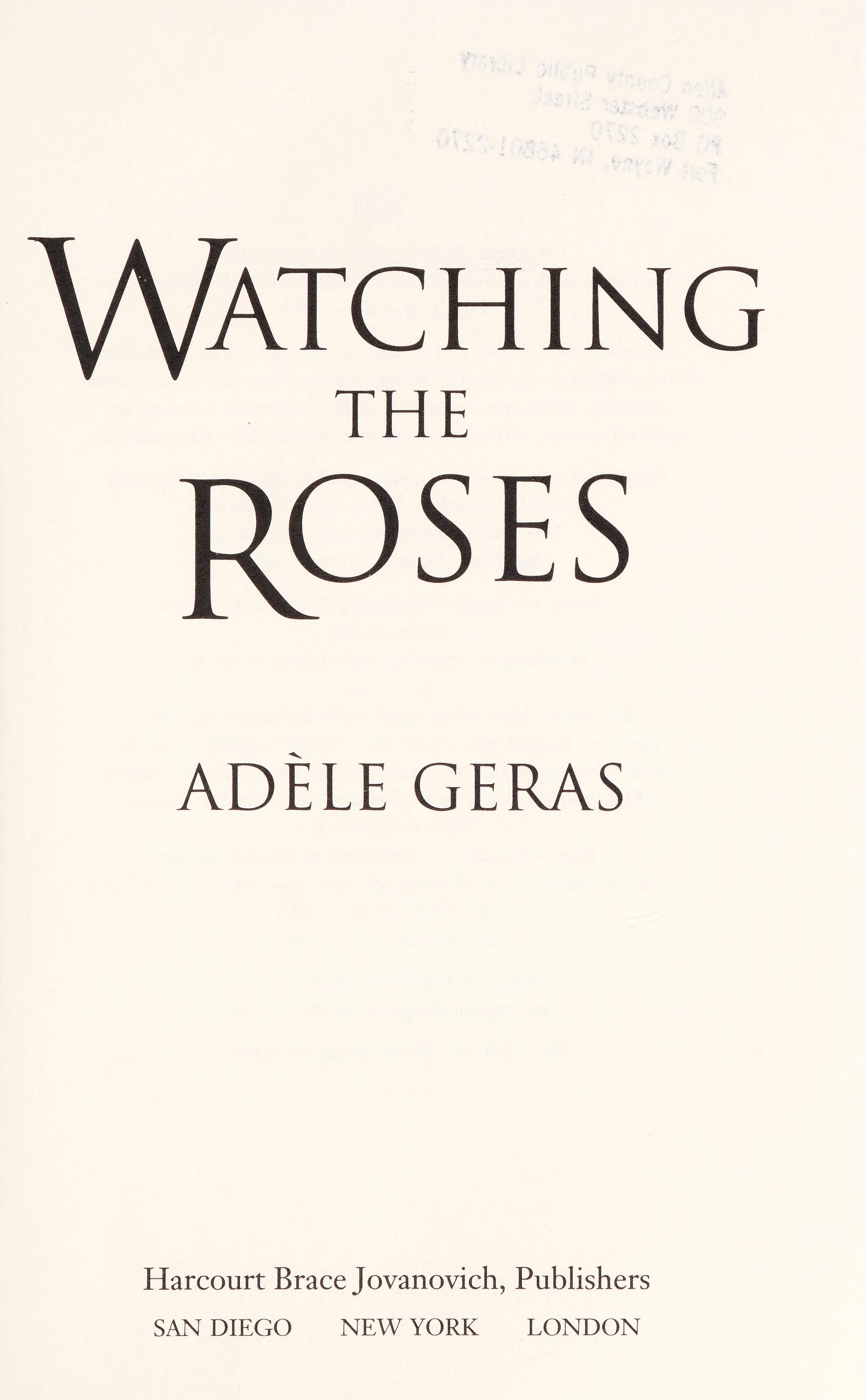 Watching the Roses