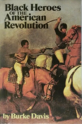 Black Heroes of the American Revolution