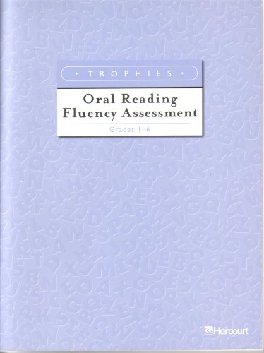 Oral Rdg Fluency Assessmnt G1-6 Trphs 05