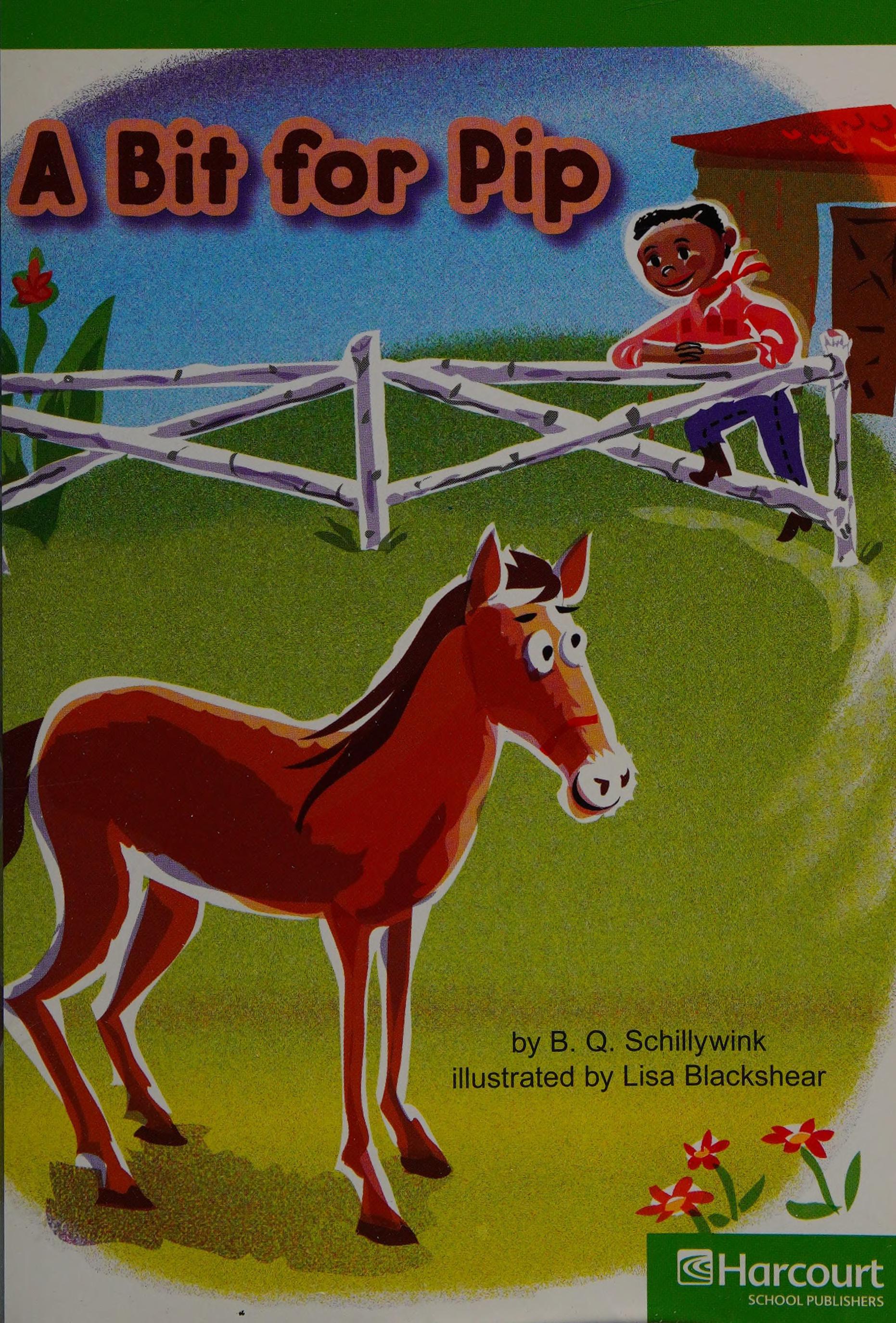 Bit for Pip, Advanced Reader Grade K