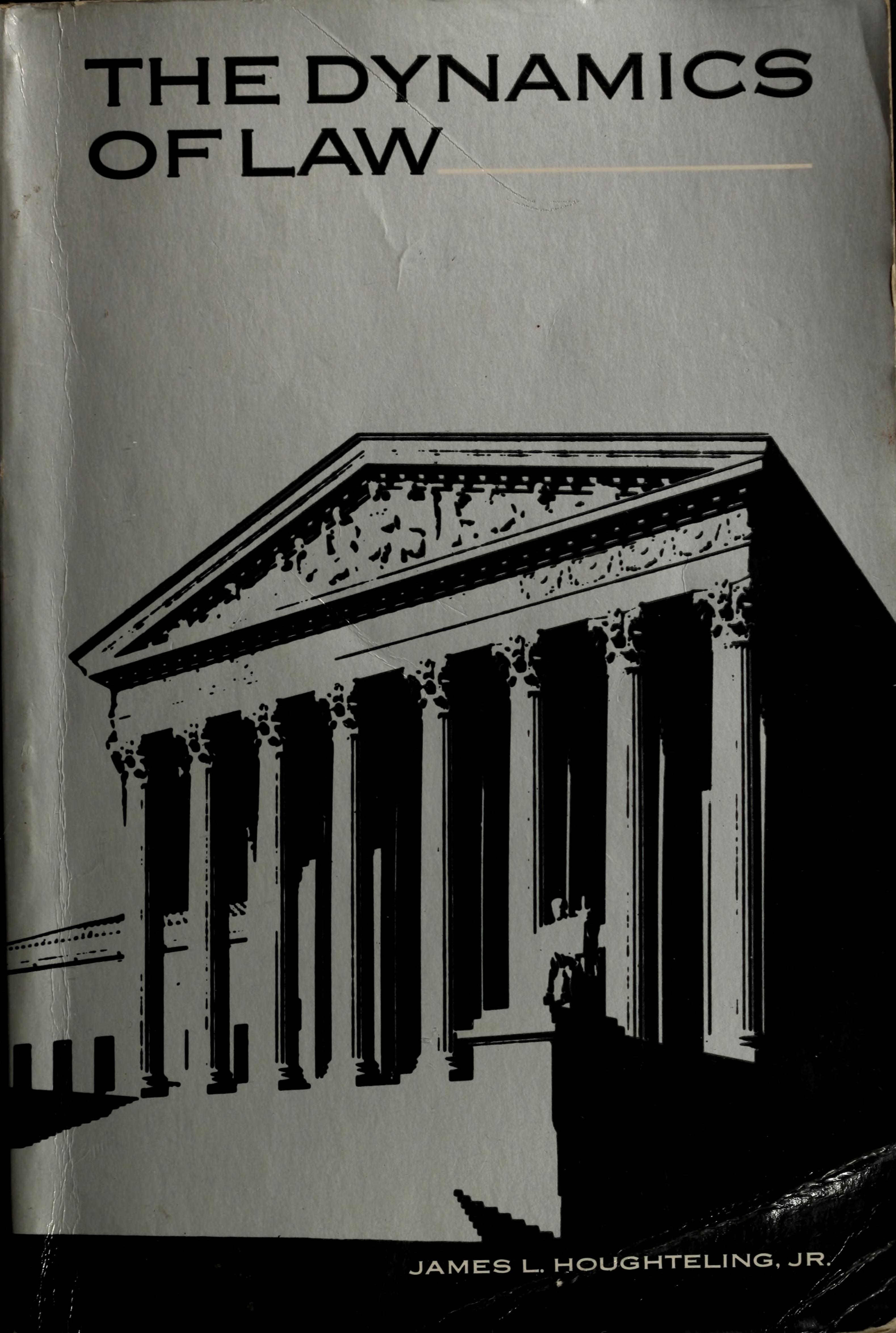 The Dynamics Of Law