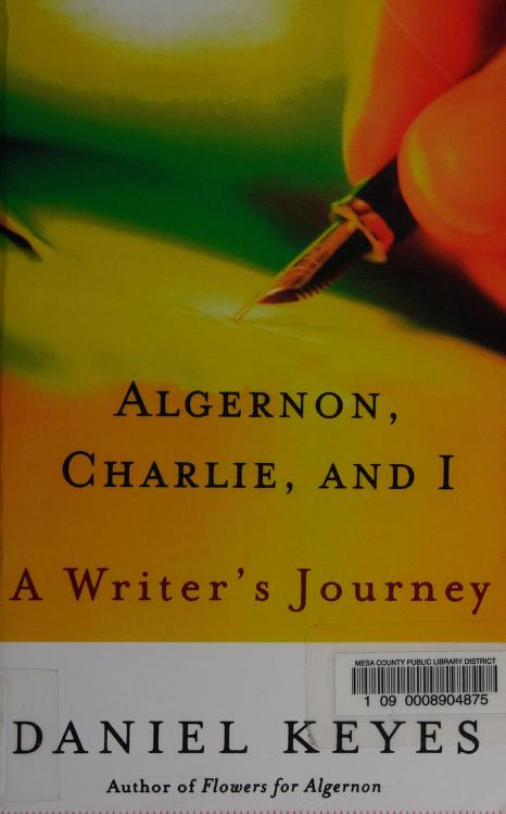 Algernon, Charlie, and I