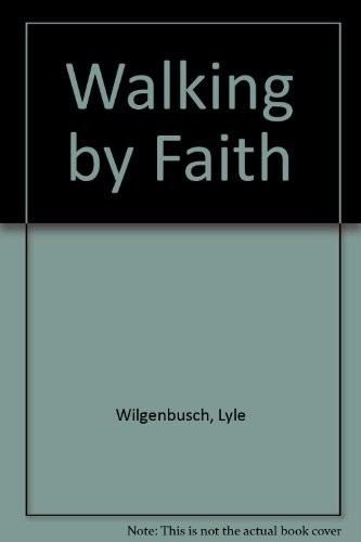 Walking by Faith
