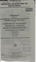 Consolidating and Restructuring the Executive Branch