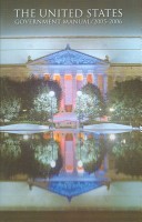 The United States Government Manual, 2005-2006